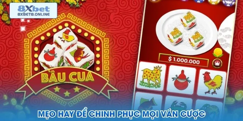Mẹo hay để chinh phục mọi ván cược